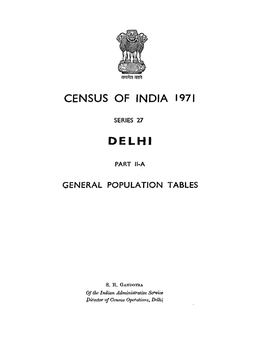 General Population Tables, Part II-A, Series-27, Delhi