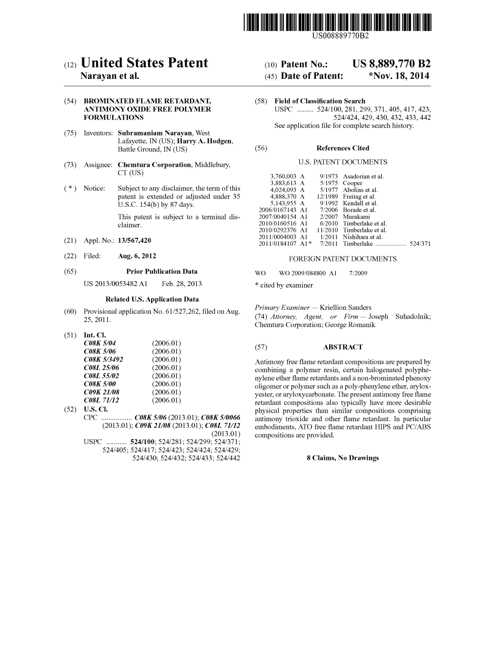 (12) United States Patent (10) Patent No.: US 8,889,770 B2 Narayan Et Al