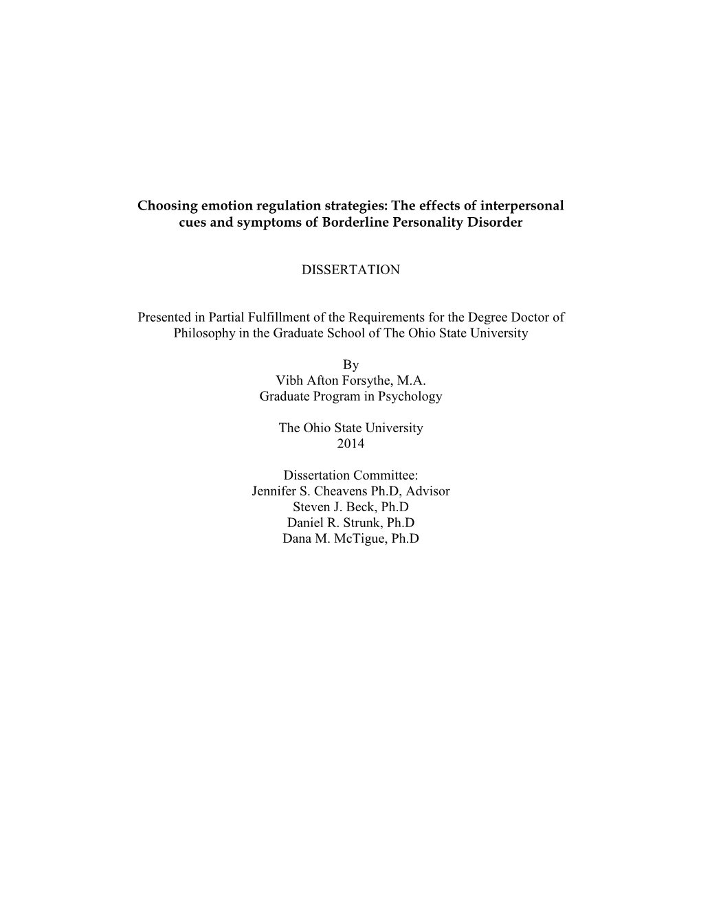 Choosing Emotion Regulation Strategies: the Effects of Interpersonal Cues and Symptoms of Borderline Personality Disorder DISSER