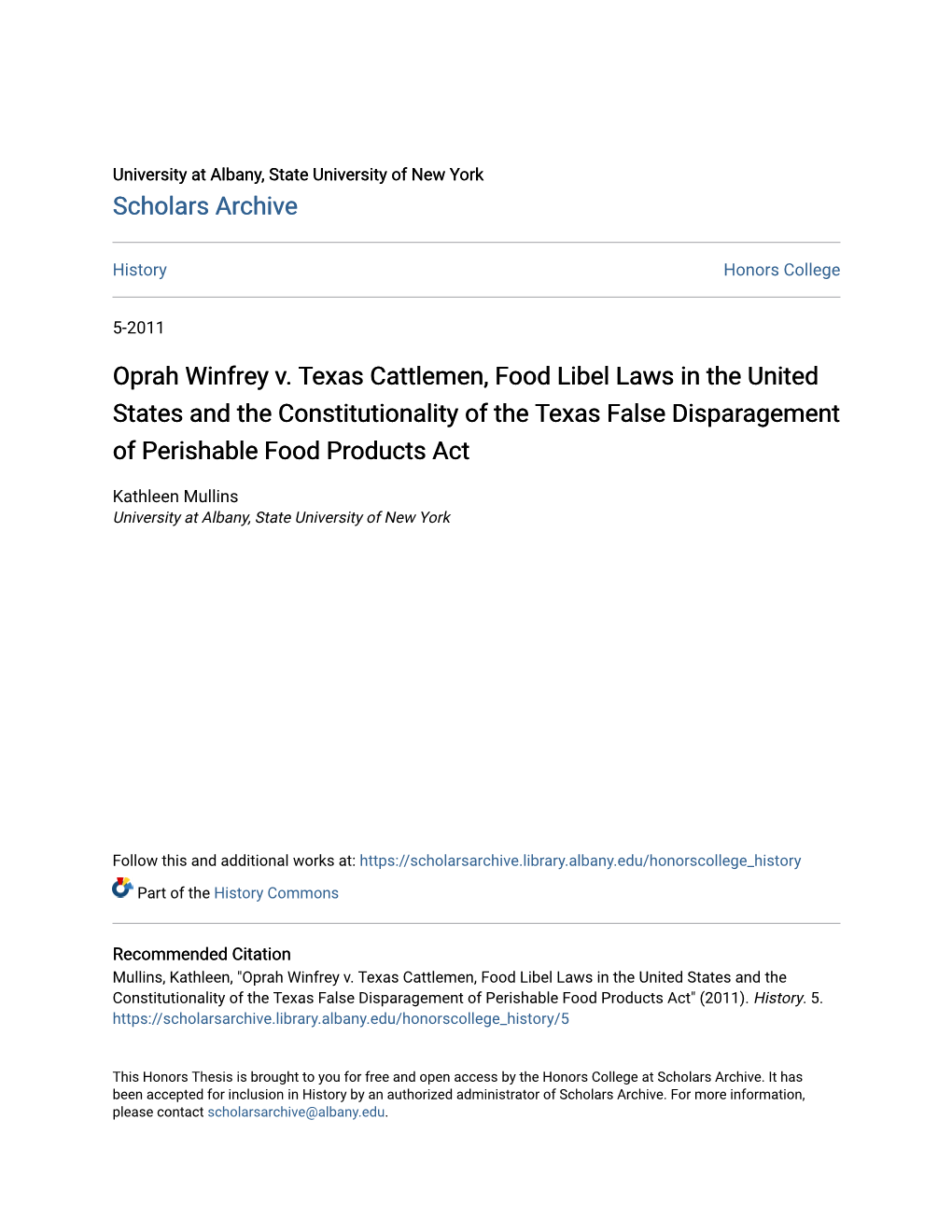 Oprah Winfrey V. Texas Cattlemen, Food Libel Laws in the United States and the Constitutionality of the Texas False Disparagement of Perishable Food Products Act