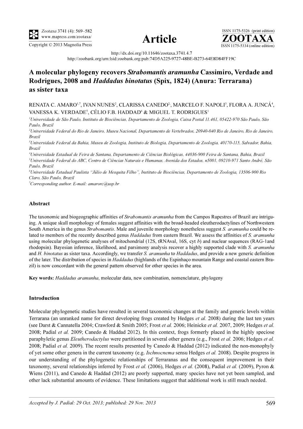 A Molecular Phylogeny Recovers Strabomantis Aramunha Cassimiro, Verdade and Rodrigues, 2008 and Haddadus Binotatus (Spix, 1824) (Anura: Terrarana) As Sister Taxa