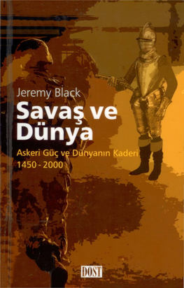 3193-Savash Ve Dunya-Askeri Guc Ve Dunyanin Kadri-1450-2000-Jeremy Black