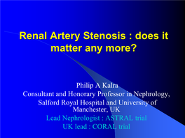 Renal Artery Stenosis : Does It Matter Any More?