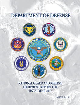 National Guard and Reserve Equipment Report for FY2017