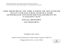 The Republic of the Union of Myanmar Data Collection Survey for Sewerage System Development in Yangon City