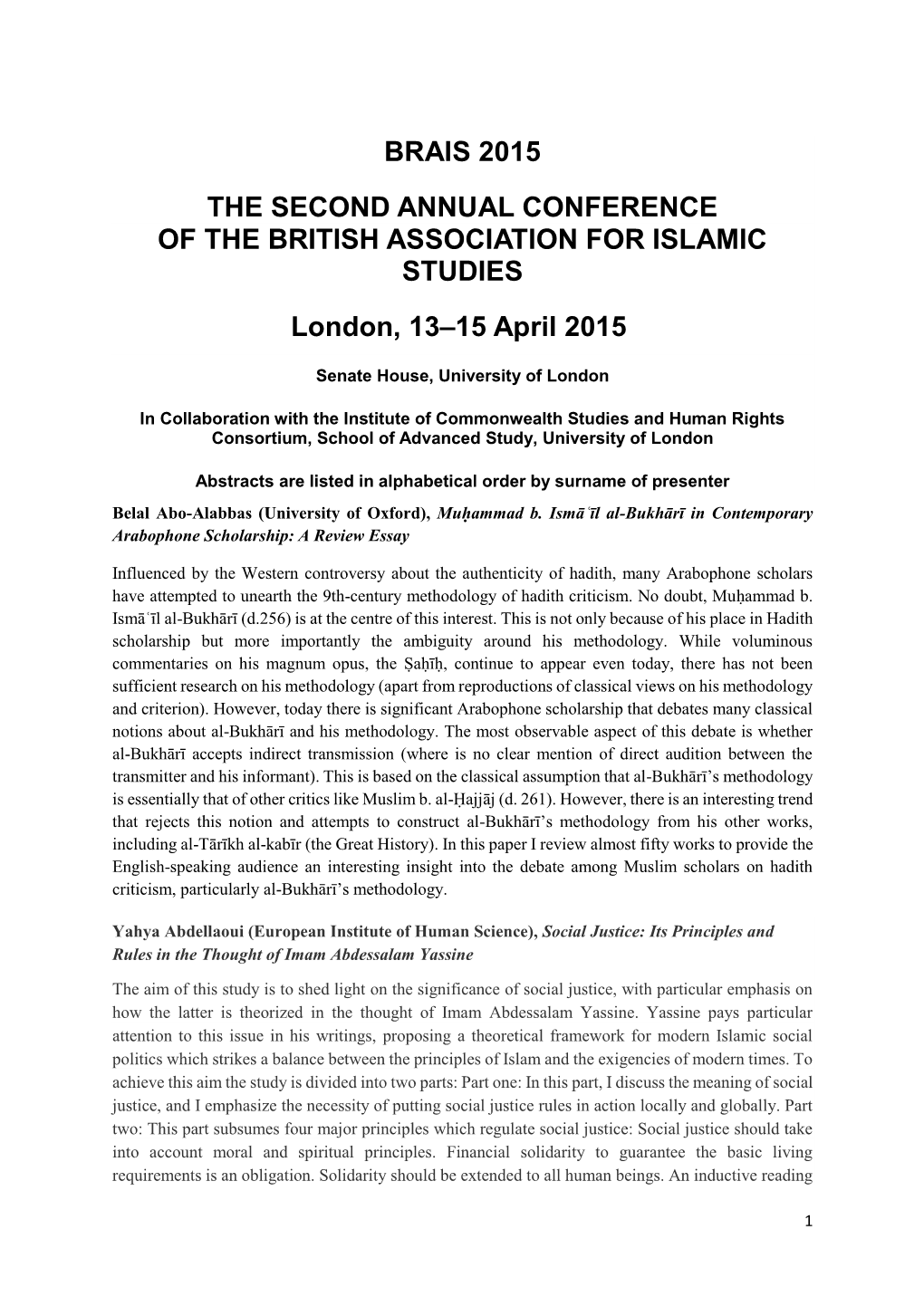 BRAIS 2015 the SECOND ANNUAL CONFERENCE of the BRITISH ASSOCIATION for ISLAMIC STUDIES London, 13–15 April 2015