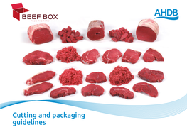Cutting and Packaging Guidelines What’S in a Box