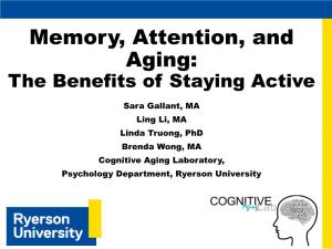 Memory, Attention, and Aging: the Benefits of Staying Active