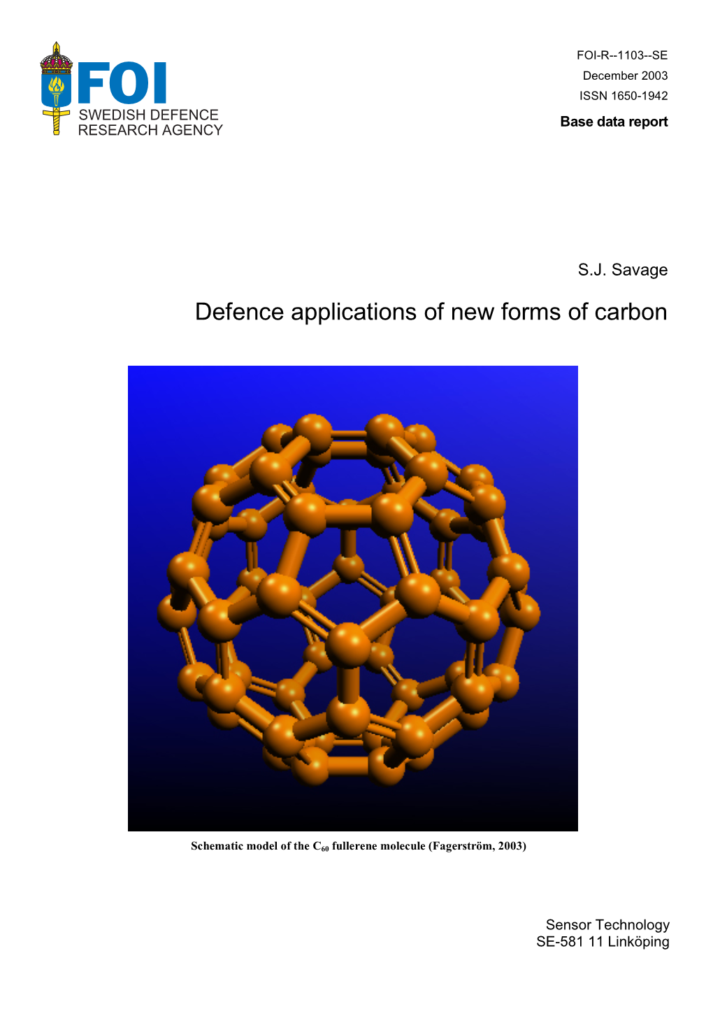 Defence Applications of New Forms of Carbon