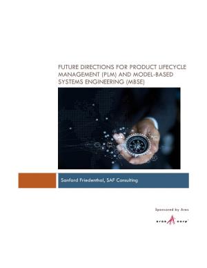 Future Directions for Product Lifecycle Management (Plm) and Model-Based Systems Engineering (Mbse)
