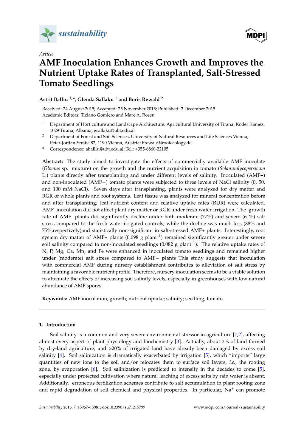 AMF Inoculation Enhances Growth and Improves the Nutrient Uptake Rates of Transplanted, Salt-Stressed Tomato Seedlings