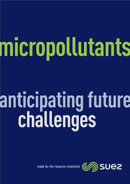 Micropollutants, Anticipating Future