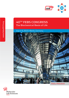 40TH FEBS CONGRESS the Biochemical Basis of Life