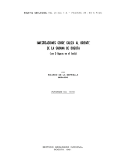 INVESTIGACIONES SOBRE CALIZA AL ORIENTE DE LA SABANA DE BOGOTA (Con 5 Figuras En El Texto)