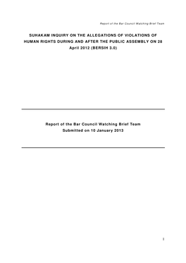 SUHAKAM INQUIRY on the ALLEGATIONS of VIOLATIONS of HUMAN RIGHTS DURING and AFTER the PUBLIC ASSEMBLY on 28 April 2012 (BERSIH 3.0)