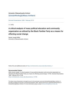A Critical Analysis of Mass Political Education and Community Organization As Utilized by the Black Panther Party As a Means for Effecting Social Change