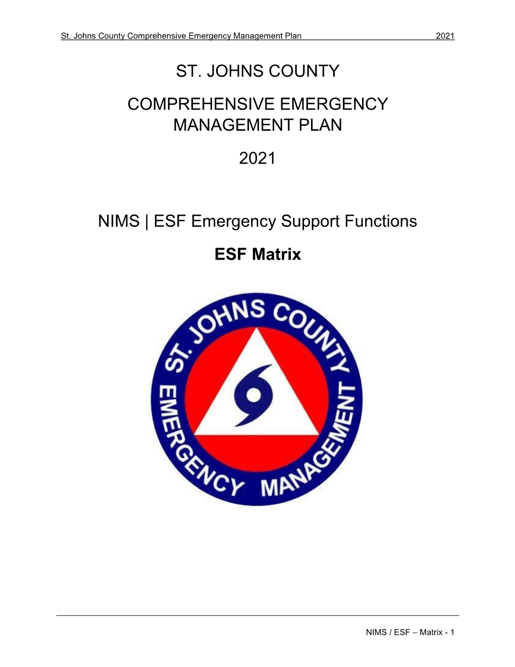 ESF Emergency Support Functions ESF Matrix