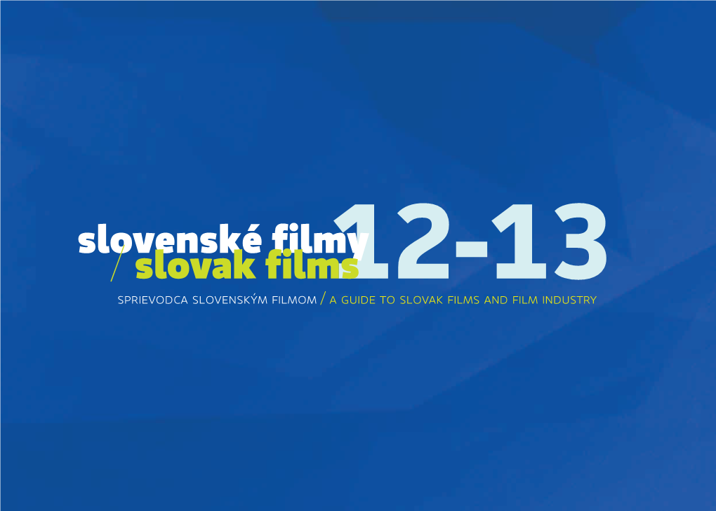 Slovenské Filmy / Slovak Films 12-13