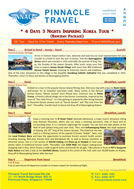 4 Days 3 Nights Inspiring Korea Tour * (Banchan Package) SIC Tour Good for 2 Pax Travel Every Thursd Ay Departure Price Frsgd428 Per Pax