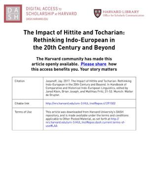 The Impact of Hittite and Tocharian: Rethinking Indo-European in the 20Th Century and Beyond