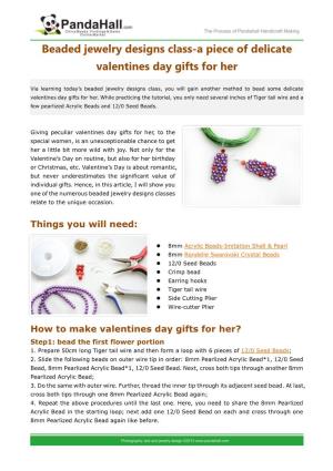 Beaded Jewelry Designs Class-A Piece of Delicate Valentines Day Gifts For