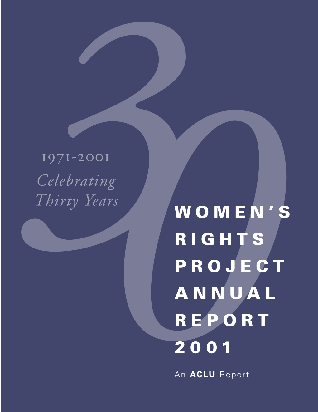 Women's Rights Project Annual Report 2001