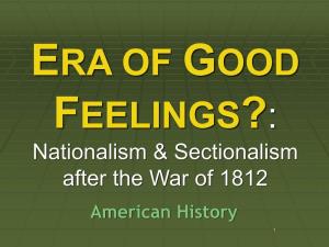 Nationalism & Sectionalism After the War of 1812
