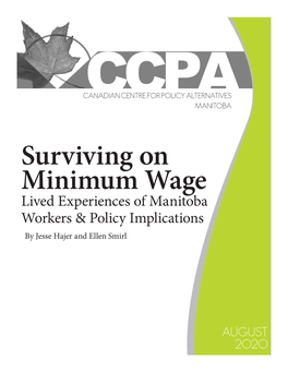 Surviving on Minimum Wage Lived Experiences of Manitoba Workers & Policy Implications by Jesse Hajer and Ellen Smirl