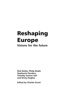 Reshaping Europe: Visions for the Future