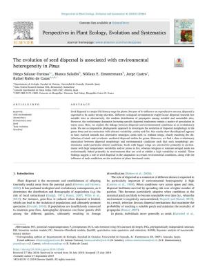 The Evolution of Seed Dispersal Is Associated with Environmental Heterogeneity in Pinus T ⁎ Diego Salazar-Tortosaa, , Bianca Saladinb, Niklaus E