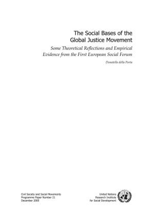 The Social Bases of the Global Justice Movement Some Theoretical Reflections and Empirical Evidence from the First European Social Forum