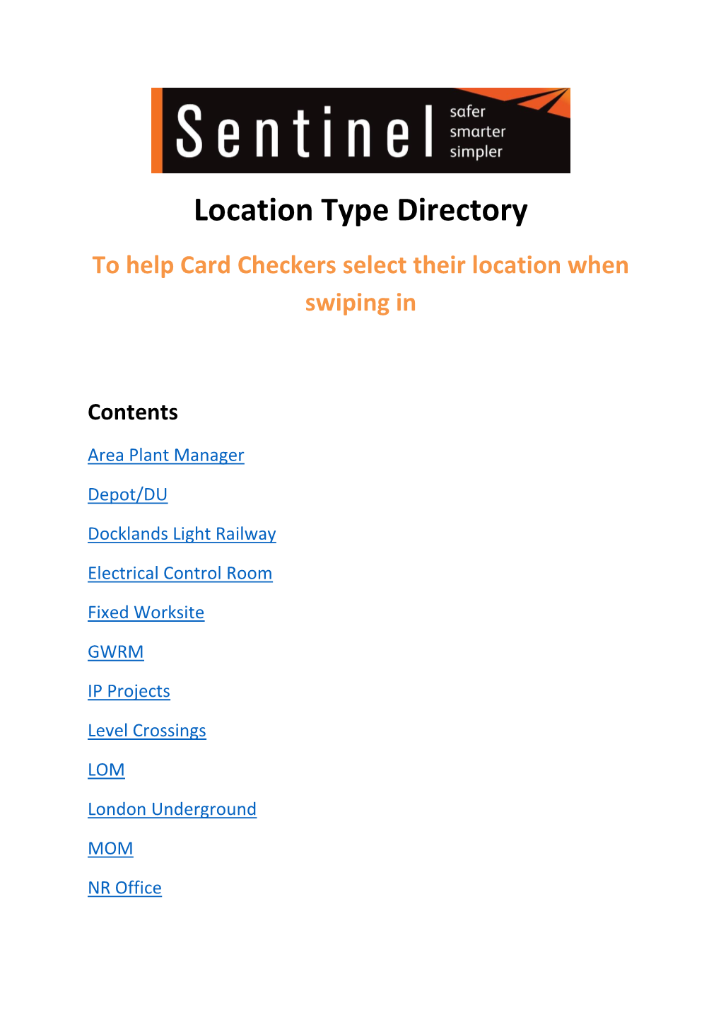 Location Type Directory to Help Card Checkers Select Their Location When Swiping In