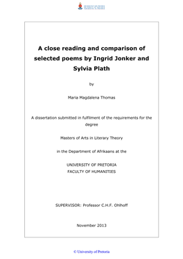 A Close Reading and Comparison of Selected Poems by Ingrid Jonker and Sylvia Plath