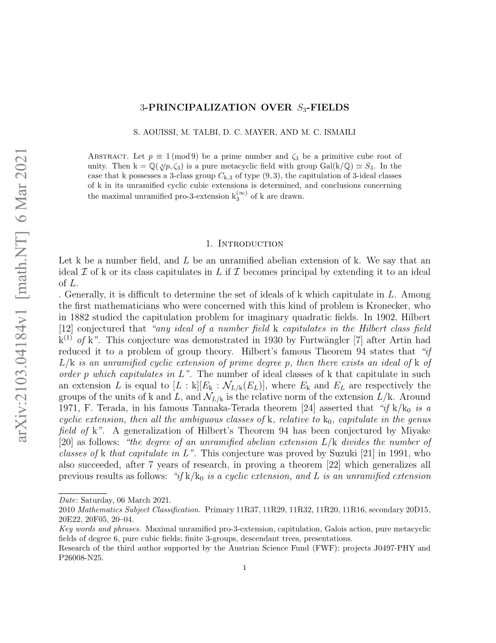 Arxiv:2103.04184V1 [Math.NT] 6 Mar 2021 of Eeal,I Sdﬃutt Eemn H E Fiel Fkwihcapitula Which K of Ideals of Set the Determine to Diﬃcult Is It Generally