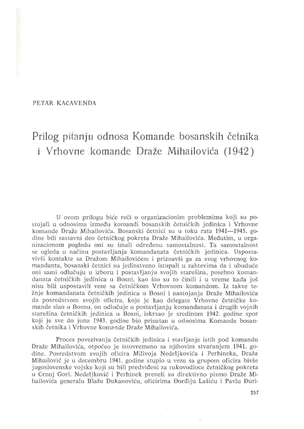 Prilog Pitanju Odnosa Komande Bosanskih Cetnika I Vrhovne Komande Draze Mihailovica (1942)