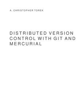 Distributed Version Control with Git and Mercurial