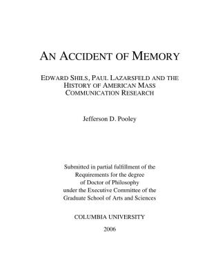 An Accident of Memory: Edward Shils, Paul Lazarsfeld and the History of American Mass Communication Research