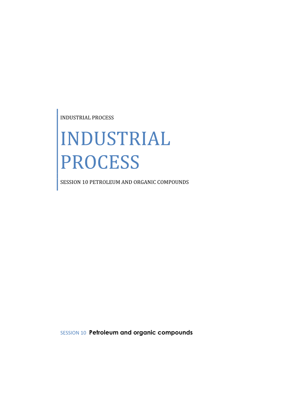 Industrial Process Industrial Process