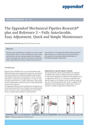 The Eppendorf Mechanical Pipettes Research® Plus and Reference 2 – Fully Autoclavable, Easy Adjustment, Quick and Simple Maintenance