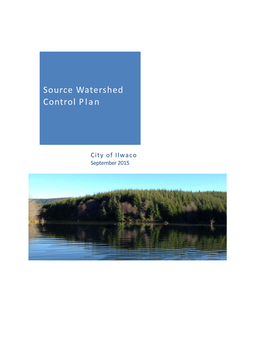 Source Watershed Control Plan at Least Every Six Years
