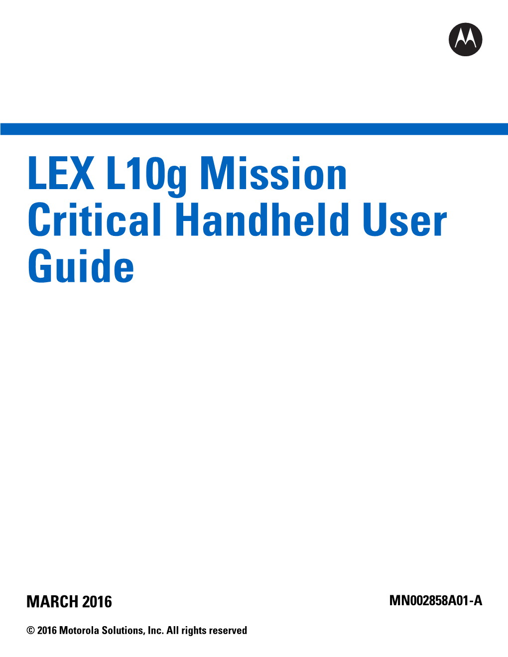 LEX L10g Mission Critical Handheld User Guide