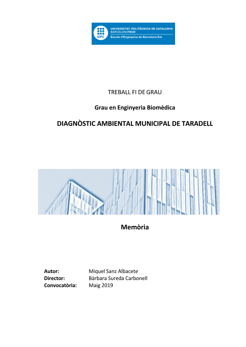 DIAGNÒSTIC AMBIENTAL MUNICIPAL DE TARADELL Memòria