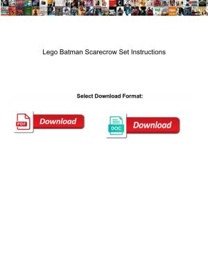 Lego Batman Scarecrow Set Instructions