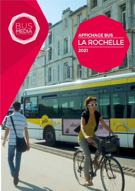 Affichage Bus La Rochelle 2021 Affichage Sur Bus La Rochelle - 2021