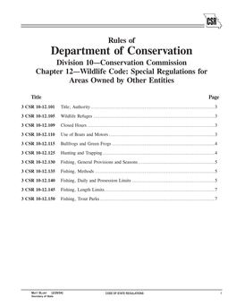 Department of Conservation Division 10—Conservation Commission Chapter 12—Wildlife Code: Special Regulations for Areas Owned by Other Entities