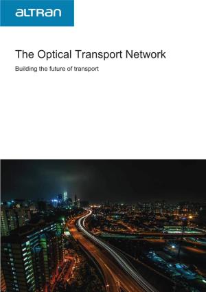 The Optical Transport Network Network Transport Optical the Background
