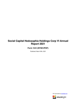 Social Capital Hedosophia Holdings Corp VI Annual Report 2021