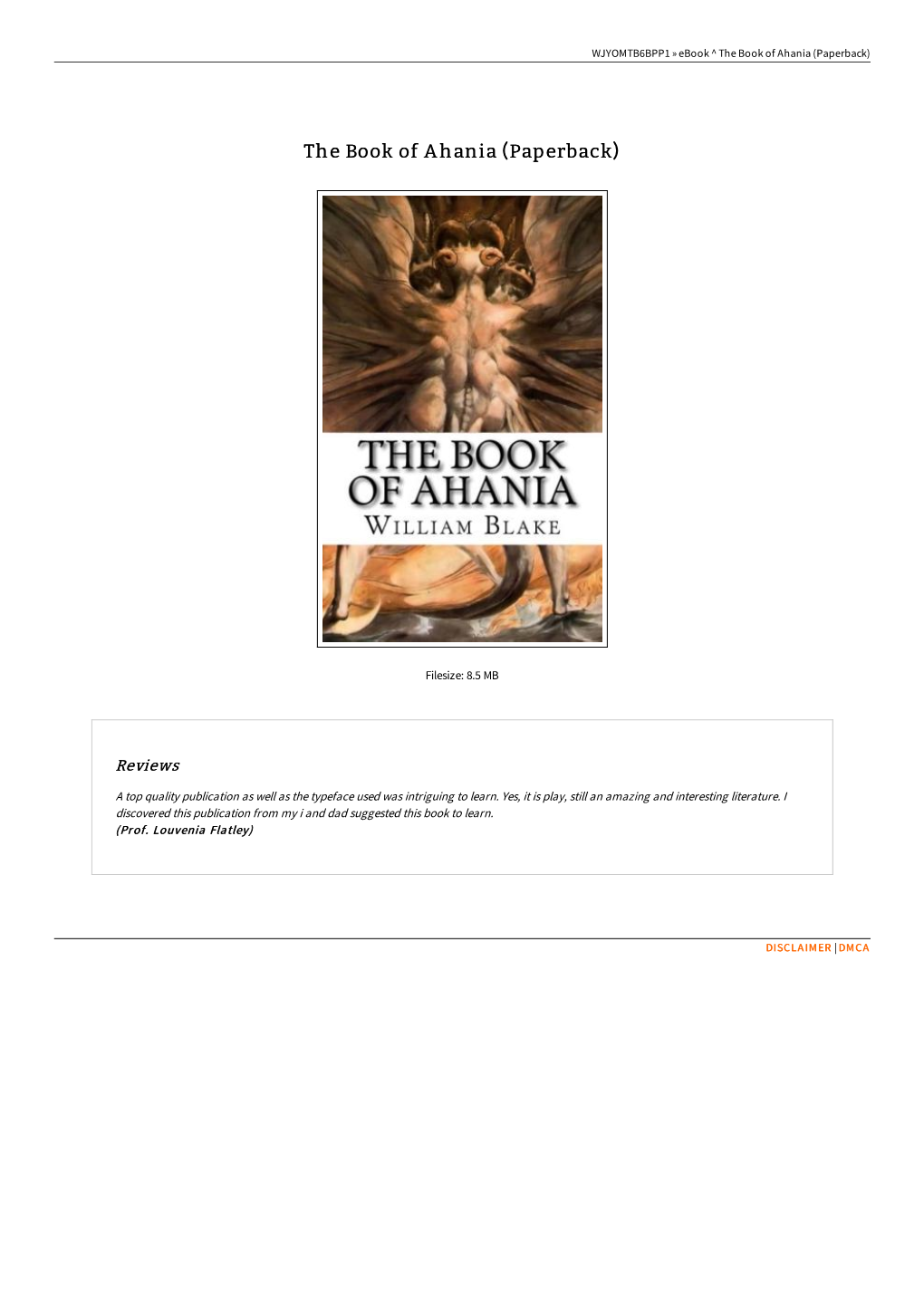 Read PDF ~ the Book of Ahania (Paperback) / 9YGEOKJDB29M