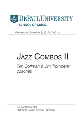 Jazz Combos II Tim Coffman & Jim Trompeter, Coaches
