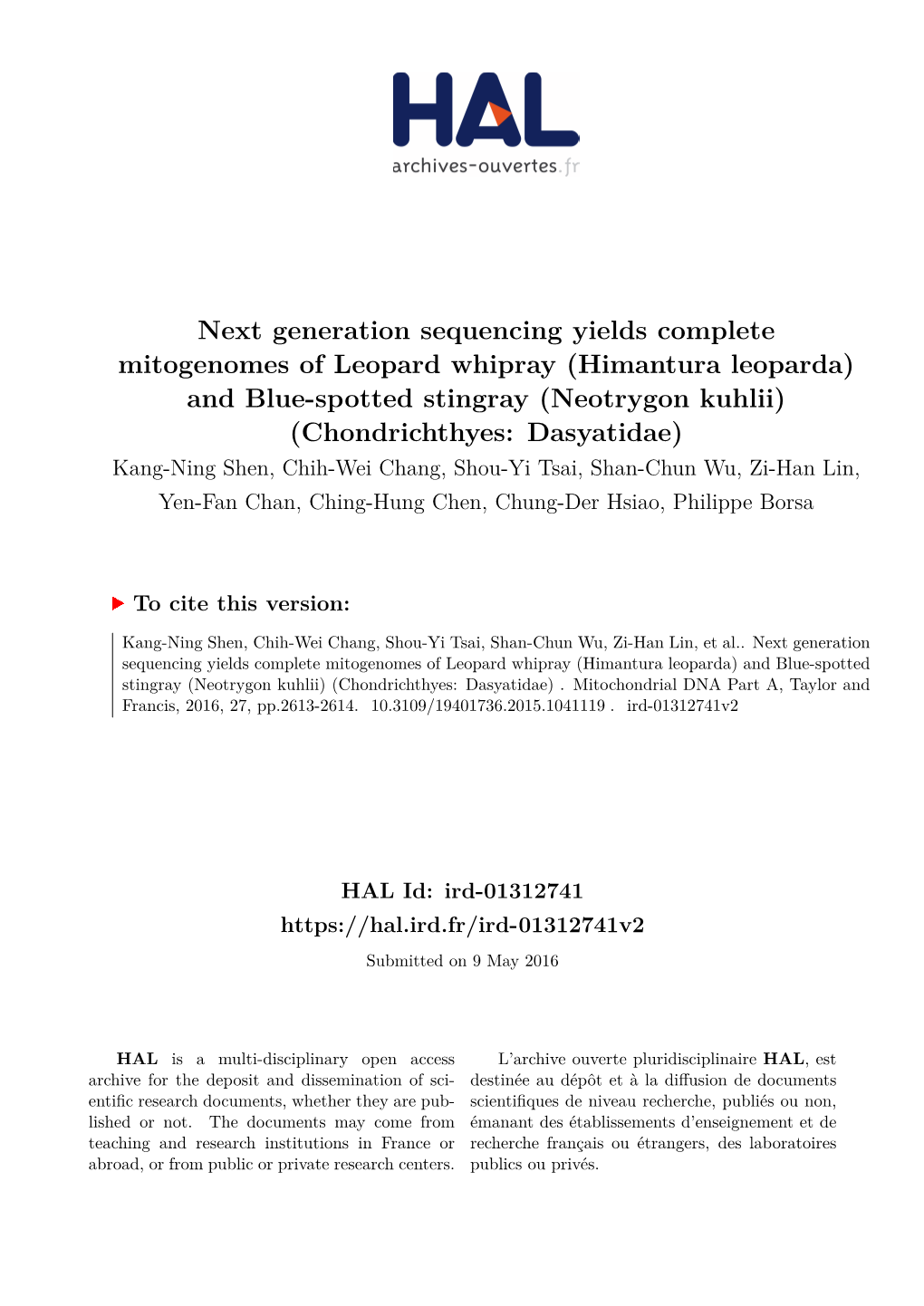 Next Generation Sequencing Yields Complete Mitogenomes of Leopard Whipray (Himantura Leoparda) and Blue-Spotted Stingray (Neotry